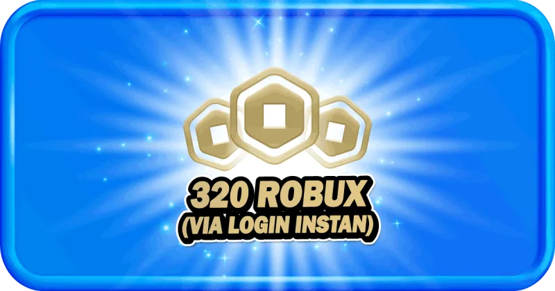 320 ROBUX (VIA LOGIN INSTAN)