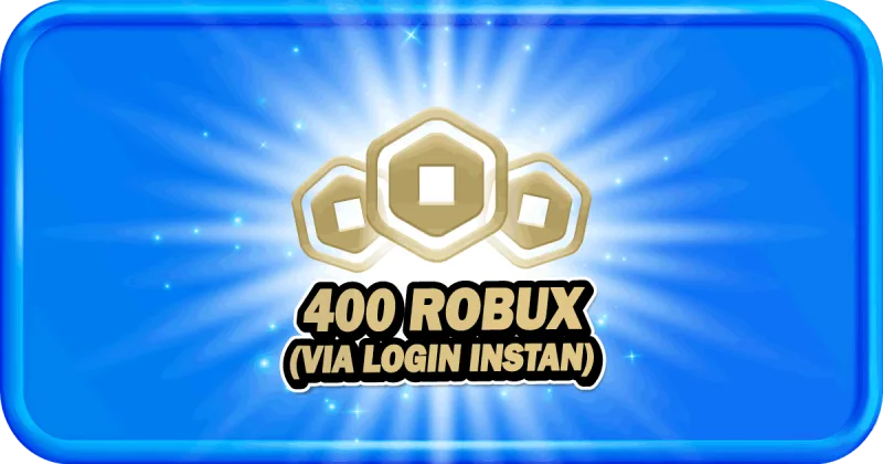 400 ROBUX (VIA LOGIN INSTAN)